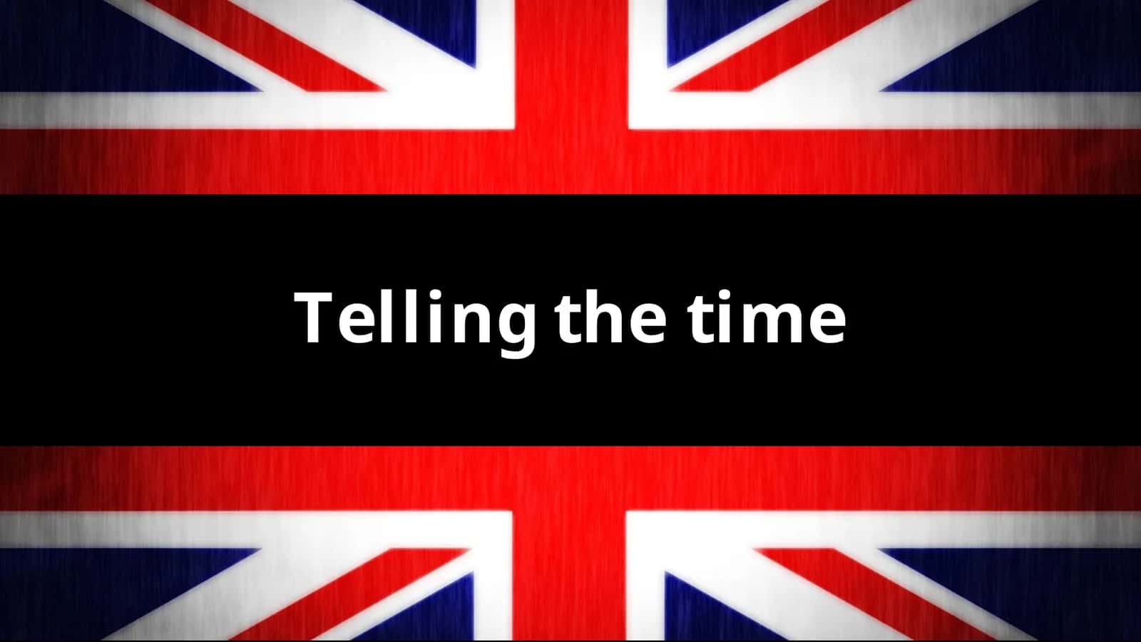 Telling the time 1