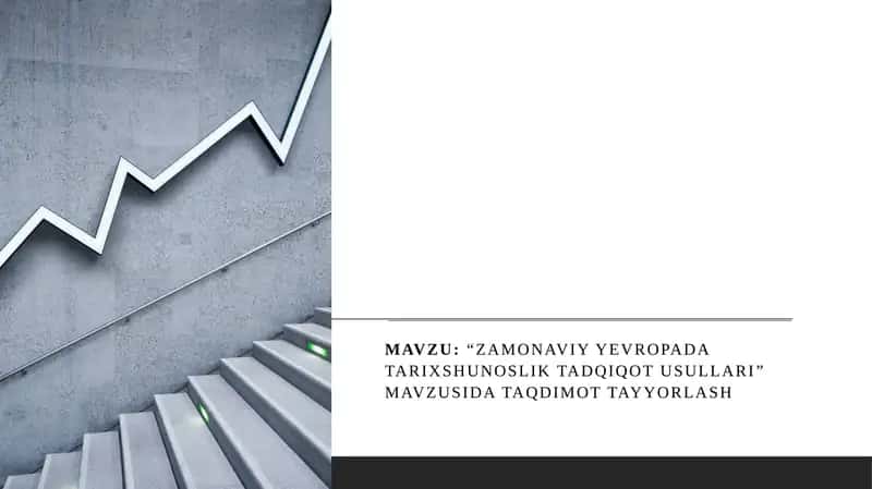 Zamonaviy Yevropada tarixshunoslik tadqiqot usullari 1
