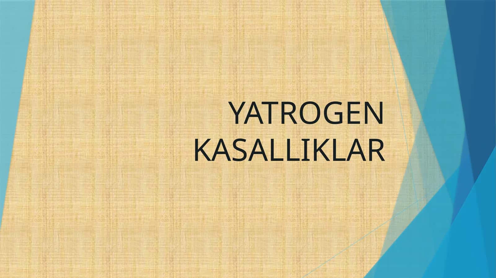 yatrogen kasalliklar 1