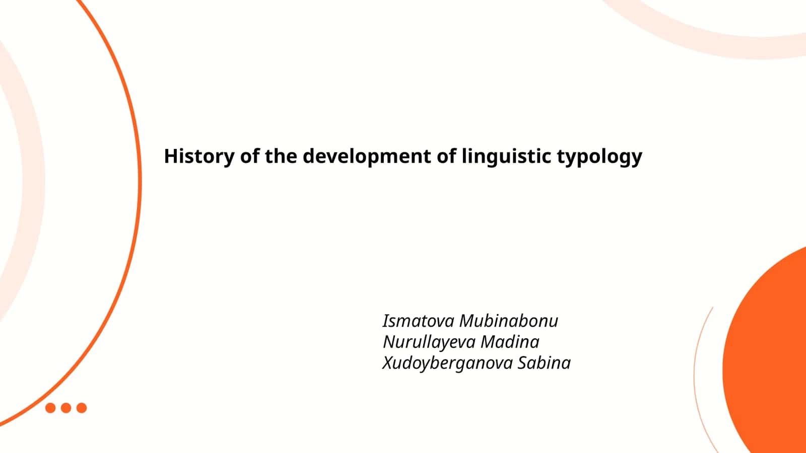 History of the development of linguistic typology 1
