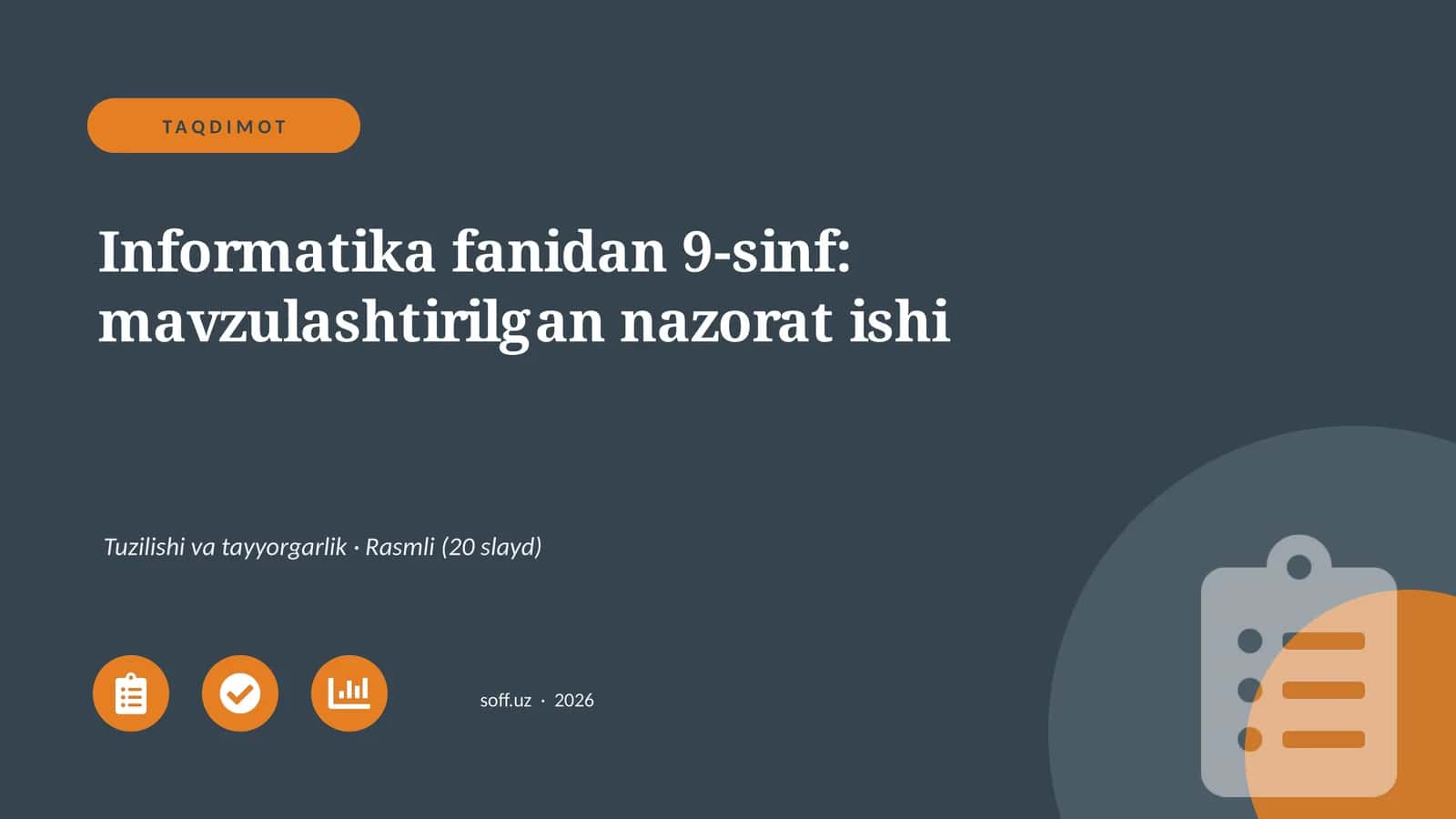 Informatika fanidan 9-sinf: mavzulashtirilgan nazorat ishi 1