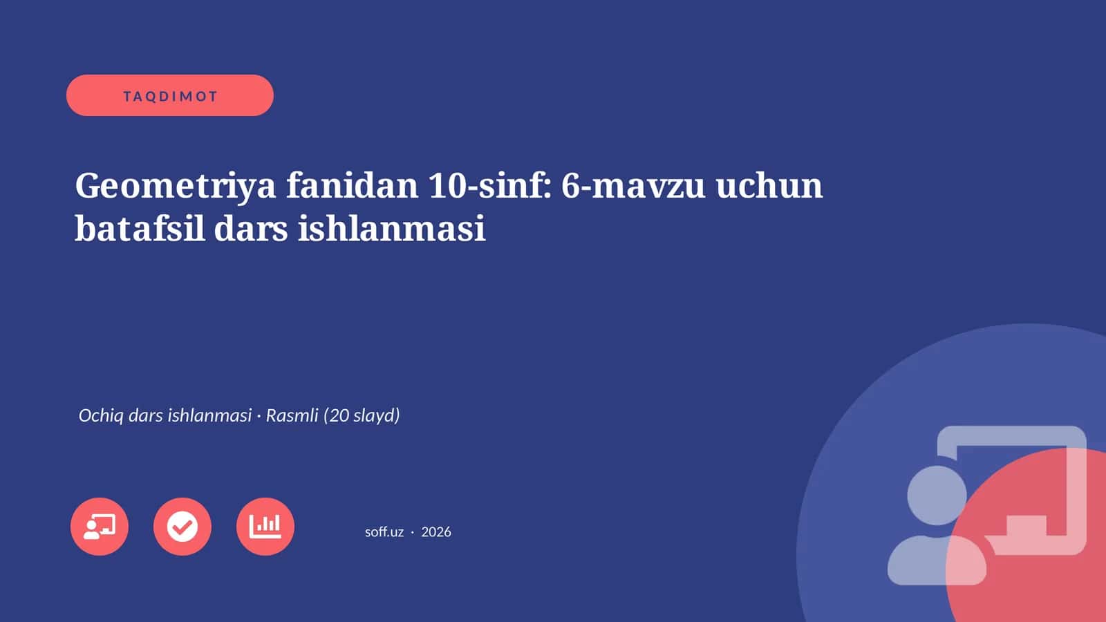 Geometriya fanidan 10-sinf: 6-mavzu uchun batafsil dars ishlanmasi 1