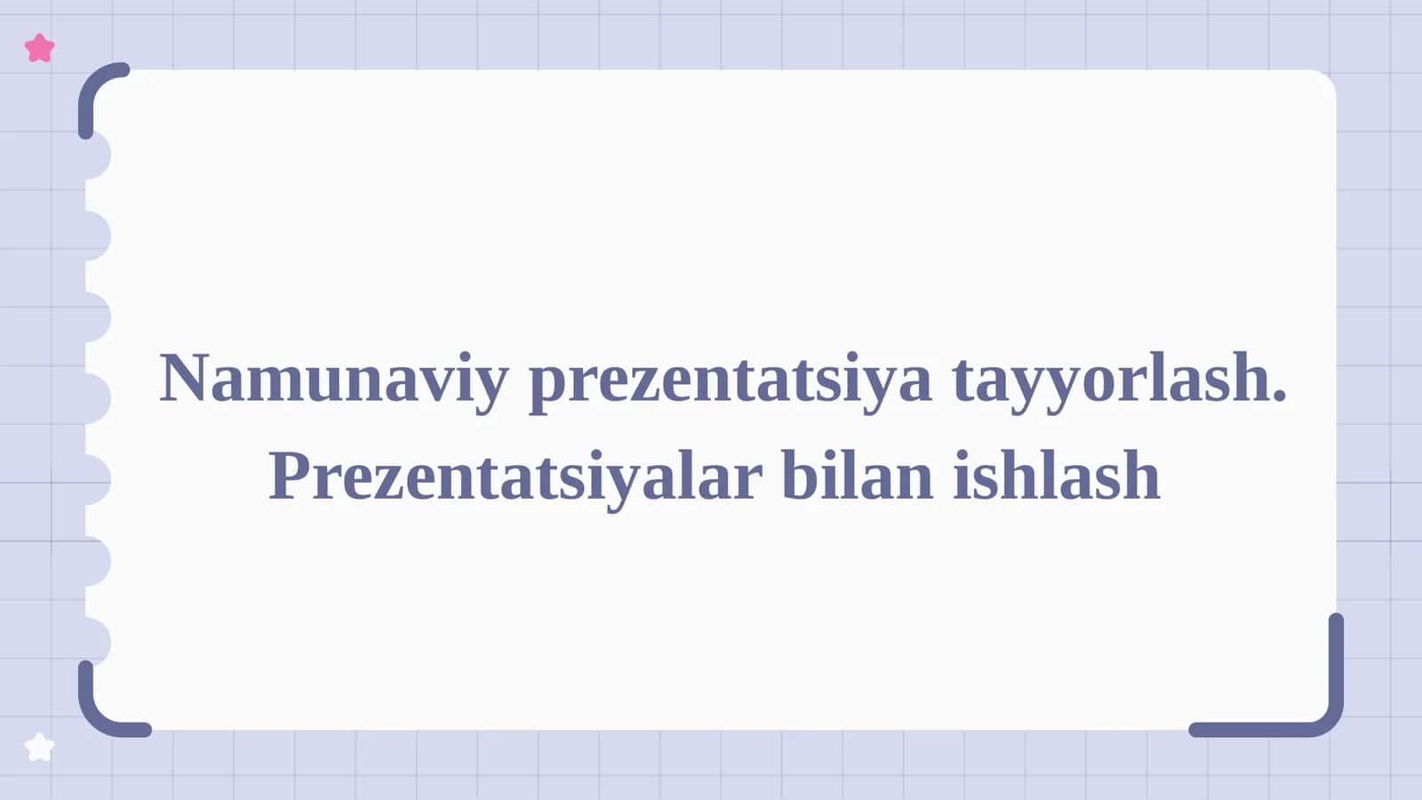 Prezentatsiyalar bilan ishlash 1