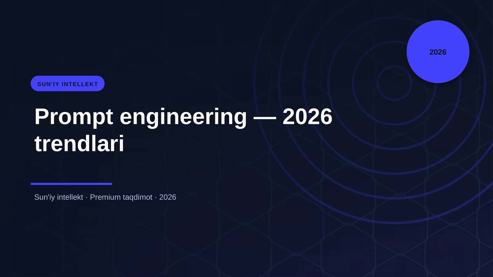 Prompt engineering — 2026 trendlari 1