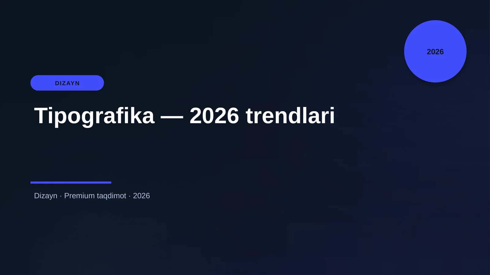 Tipografika — 2026 trendlari 1