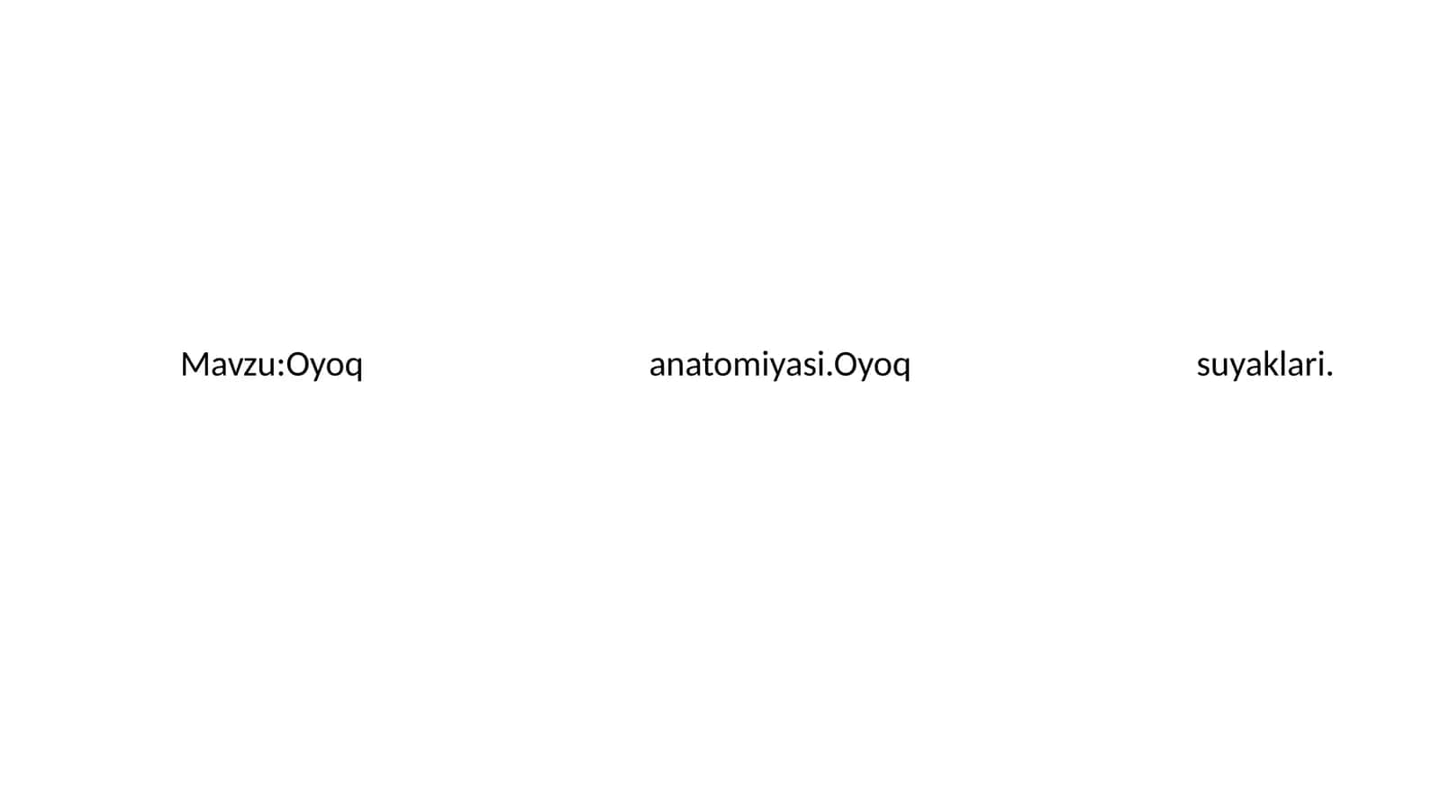oyoq suyaklari 1