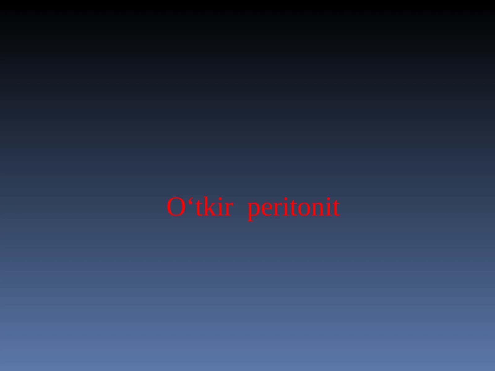 O‘tkir peritonit 1
