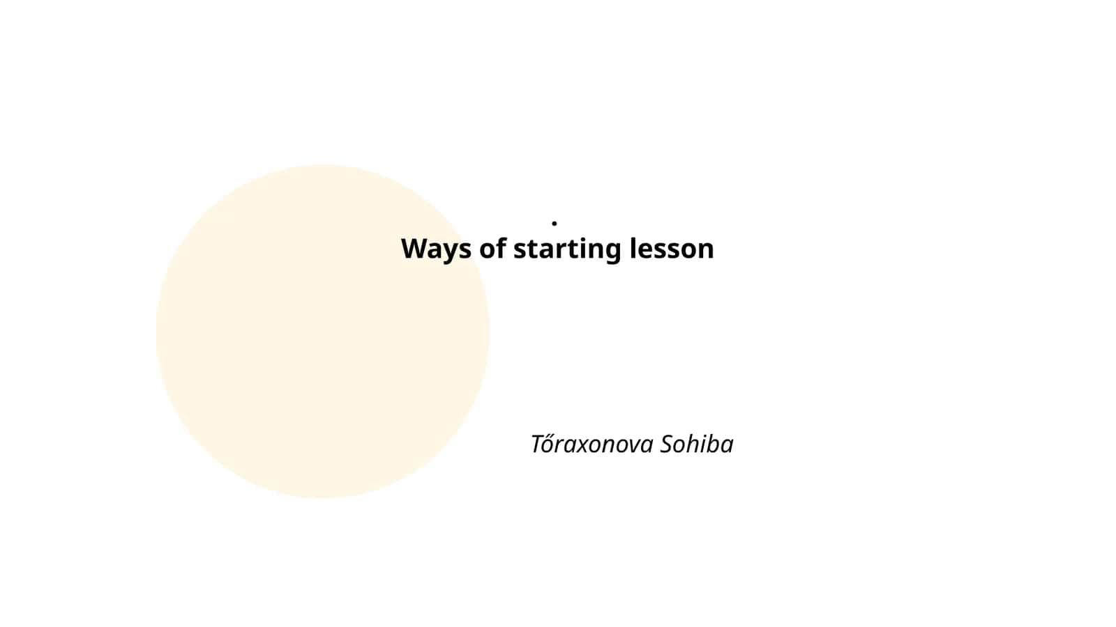 Ways of starting lesson 1