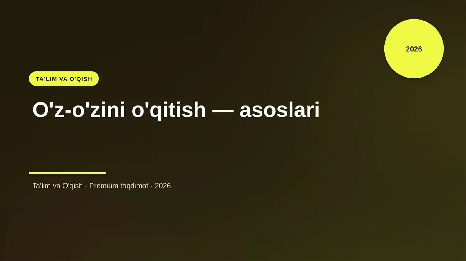 O'z-o'zini o'qitish — asoslari 1