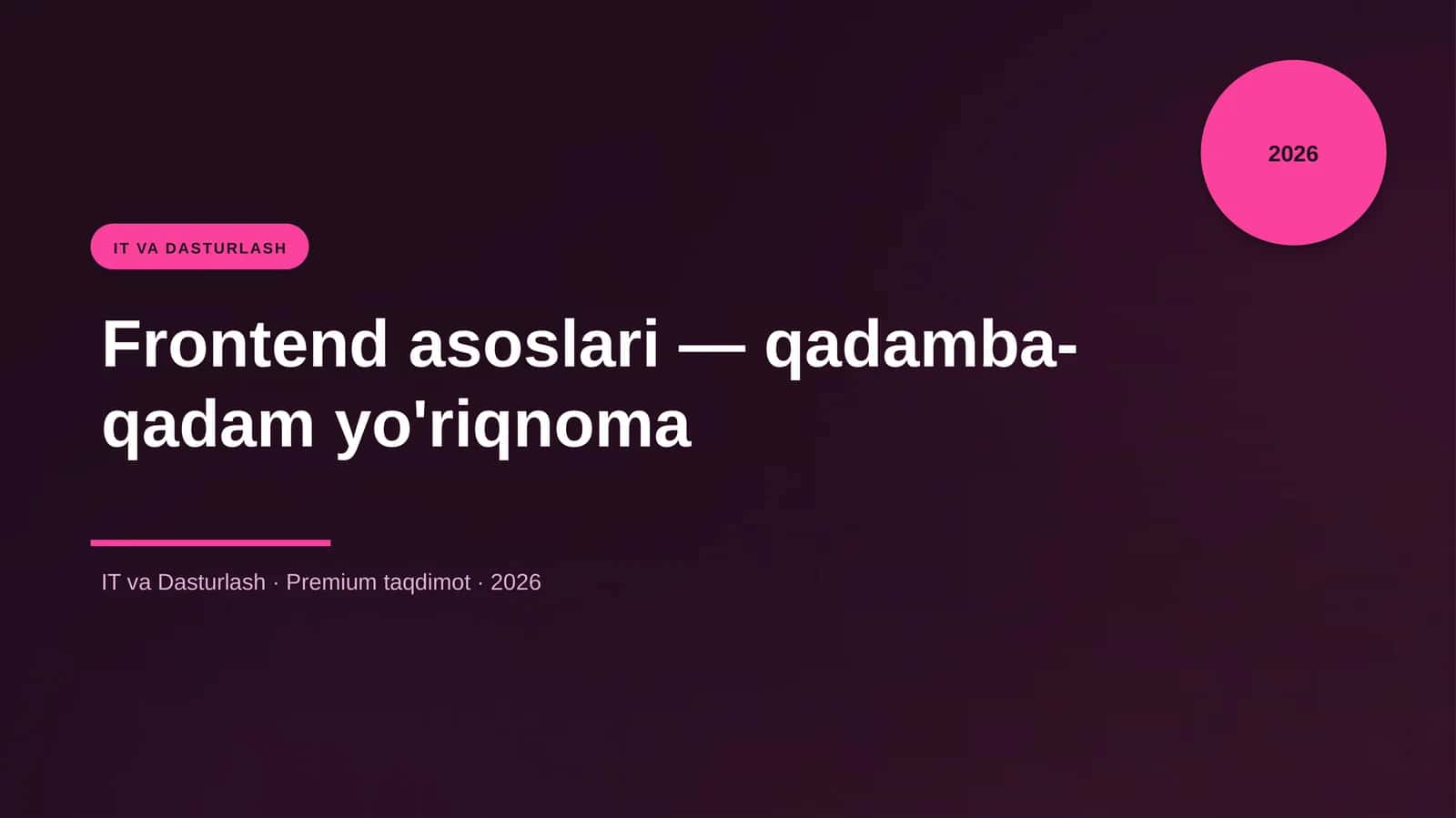 Frontend asoslari — qadamba-qadam yo'riqnoma 1