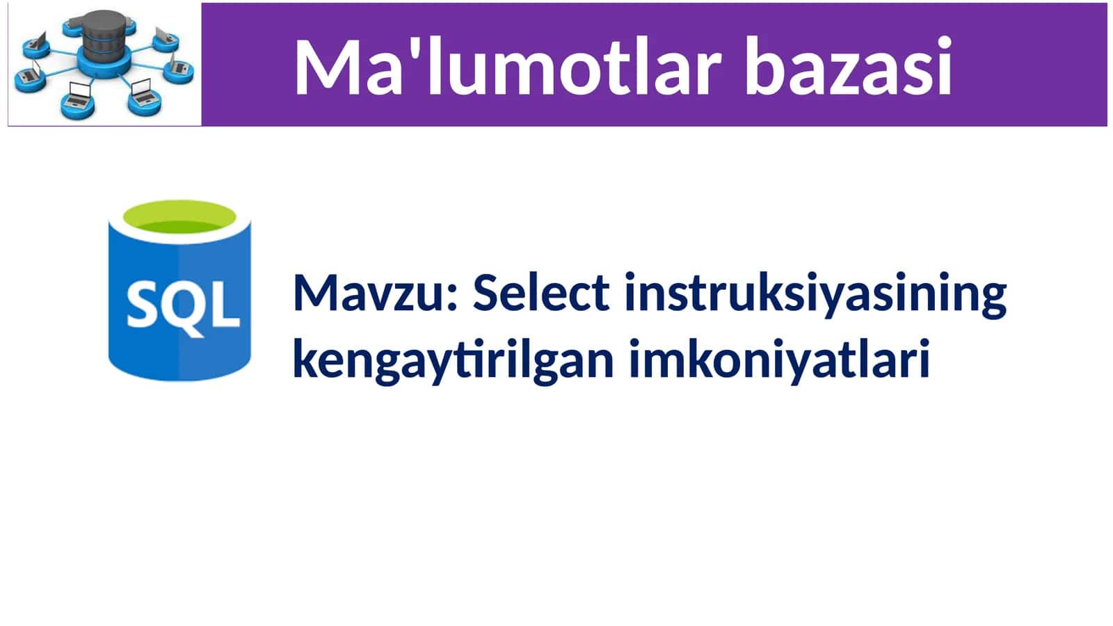 Select instruksiyasining kengaytirilgan imkoniyatlari 1