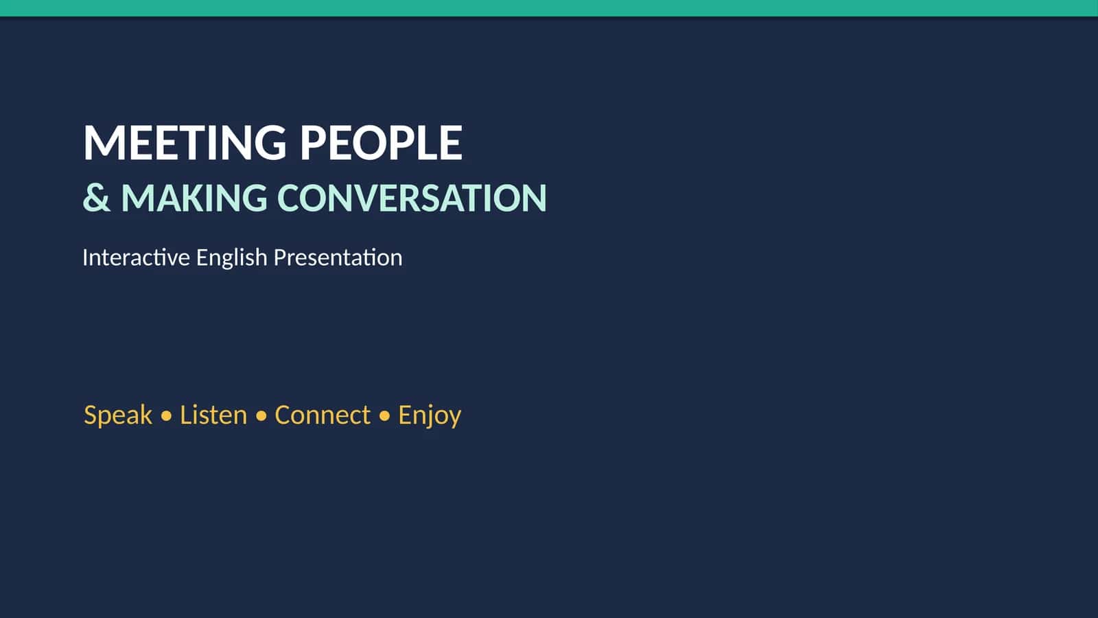 MEETING PEOPLE & MAKING CONVERSATION 1