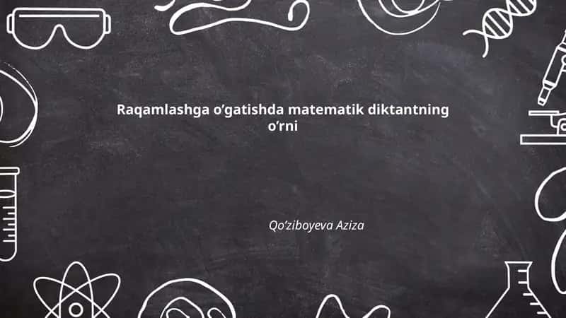 "Matematik diktantning o’rni" 1