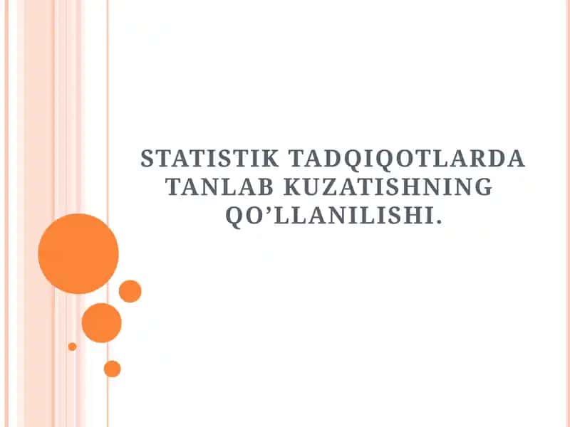 Tanlab kuzatishning qo’llanilishi