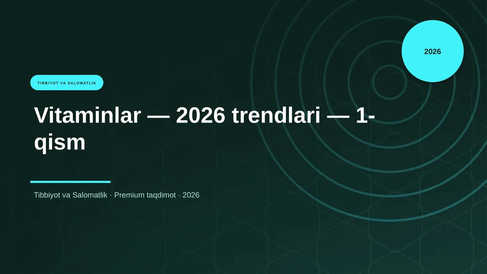 Vitaminlar — 2026 trendlari — 1-qism 1