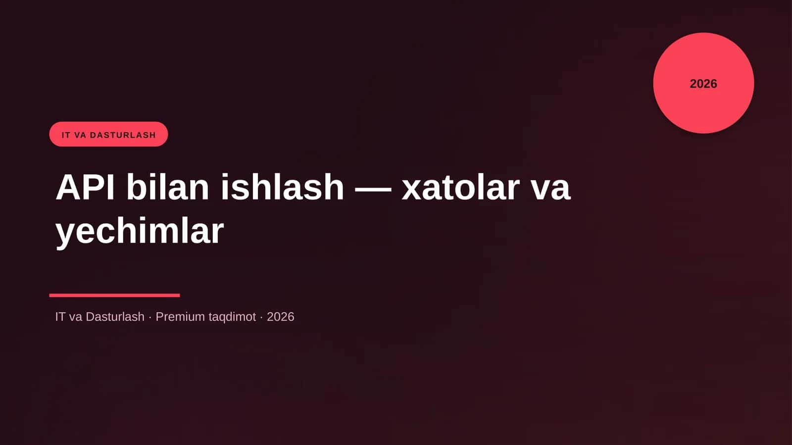 API bilan ishlash — xatolar va yechimlar 1