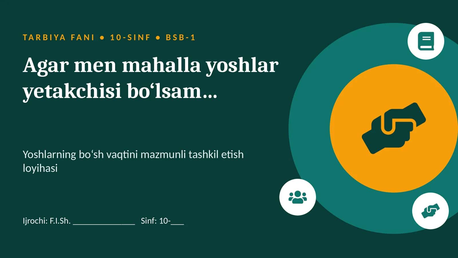 [Agar men mahalla yoshlar yetakchisi bo‘lsam…] 1