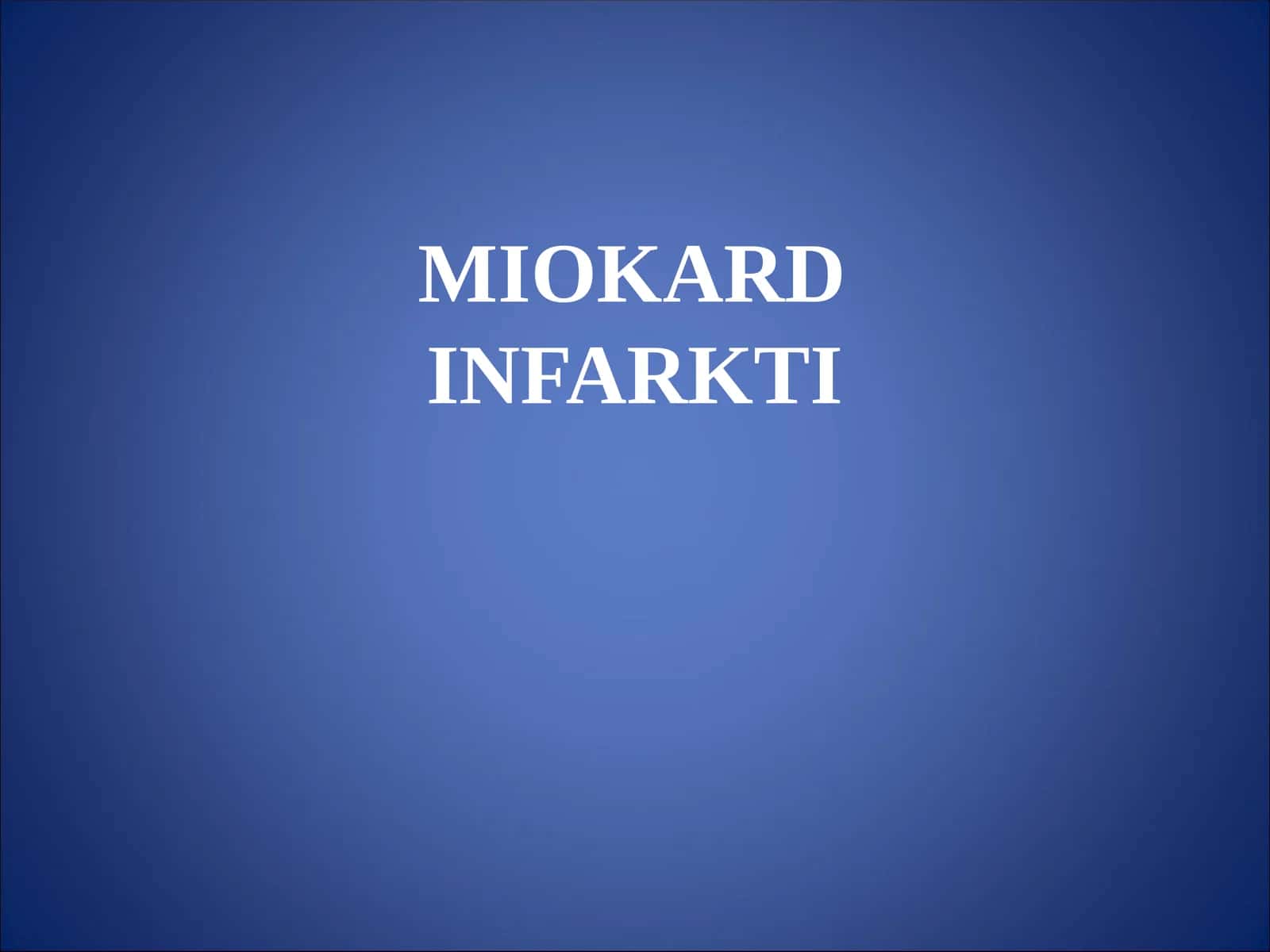 MIOKARD INFARKTI 1