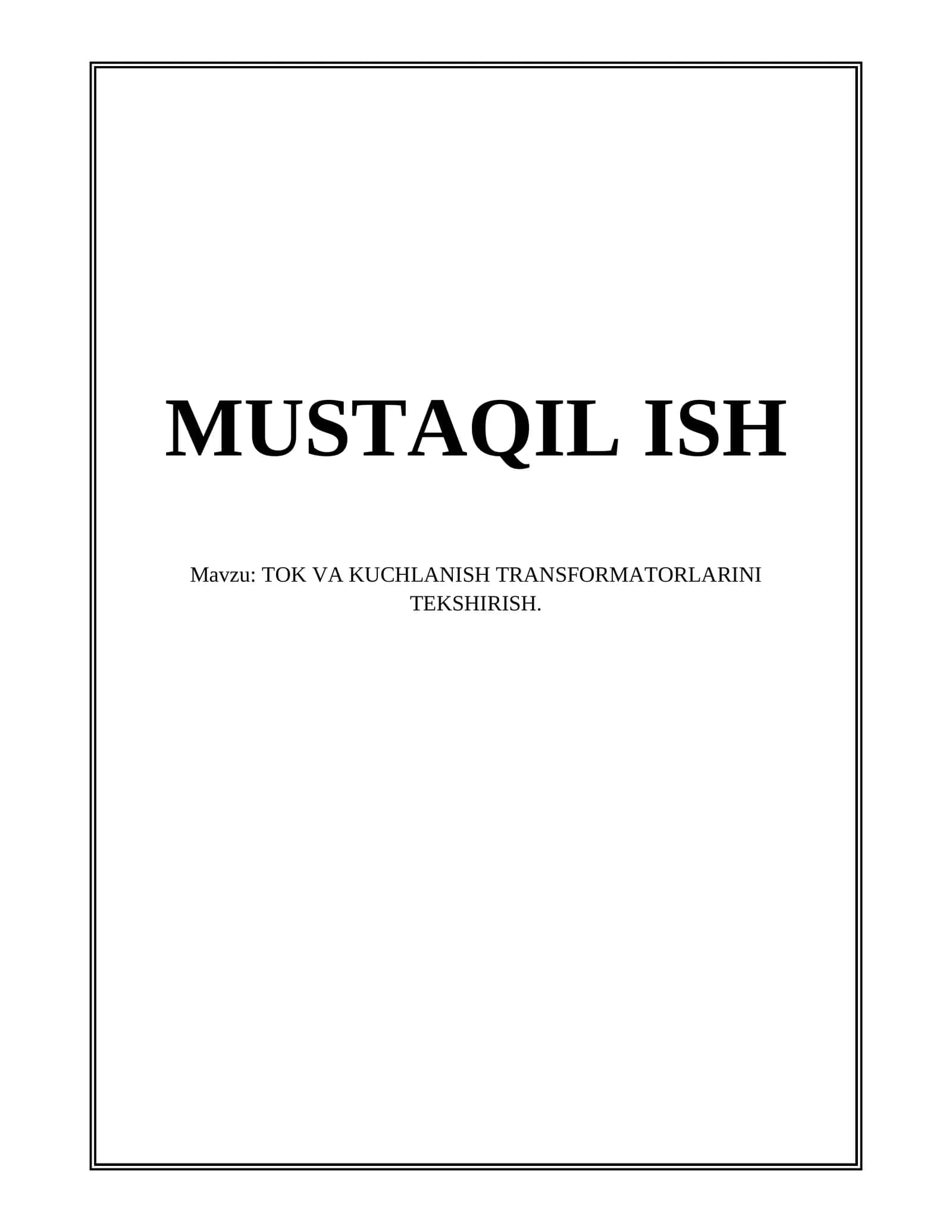 TOK VA KUCHLANISH TRANSFORMATORLARINI TEKSHIRISH 1