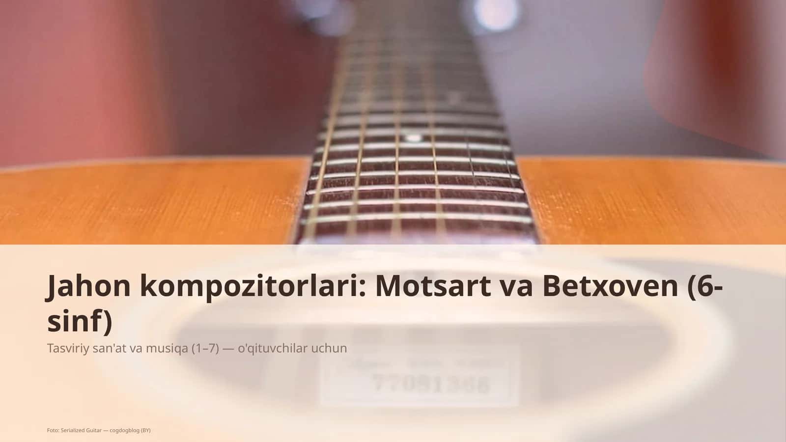 Jahon kompozitorlari: Motsart va Betxoven (6-sinf) 1