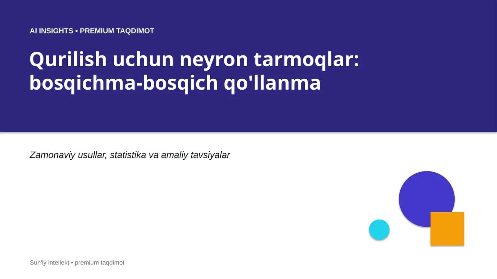 AI INSIGHTS • PREMIUM TAQDIMOT 1