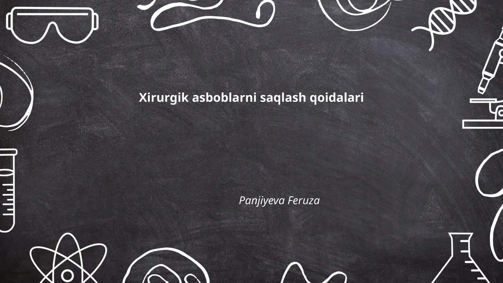 Xirurgik asboblarni saqlash qoidalari 1