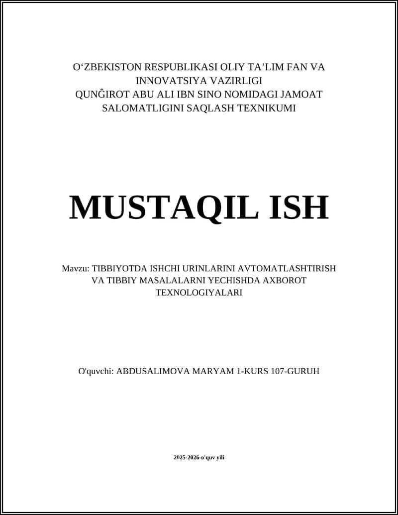 Tibbiyotda ishchi o'rinlarni avtomatlashtirish va tibbiy masalalarni yechishda axborot texnologiyalari 1