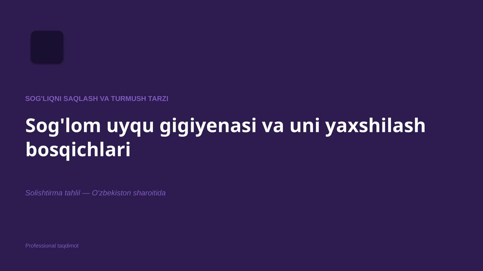SOG'LIQNI SAQLASH VA TURMUSH TARZI 1