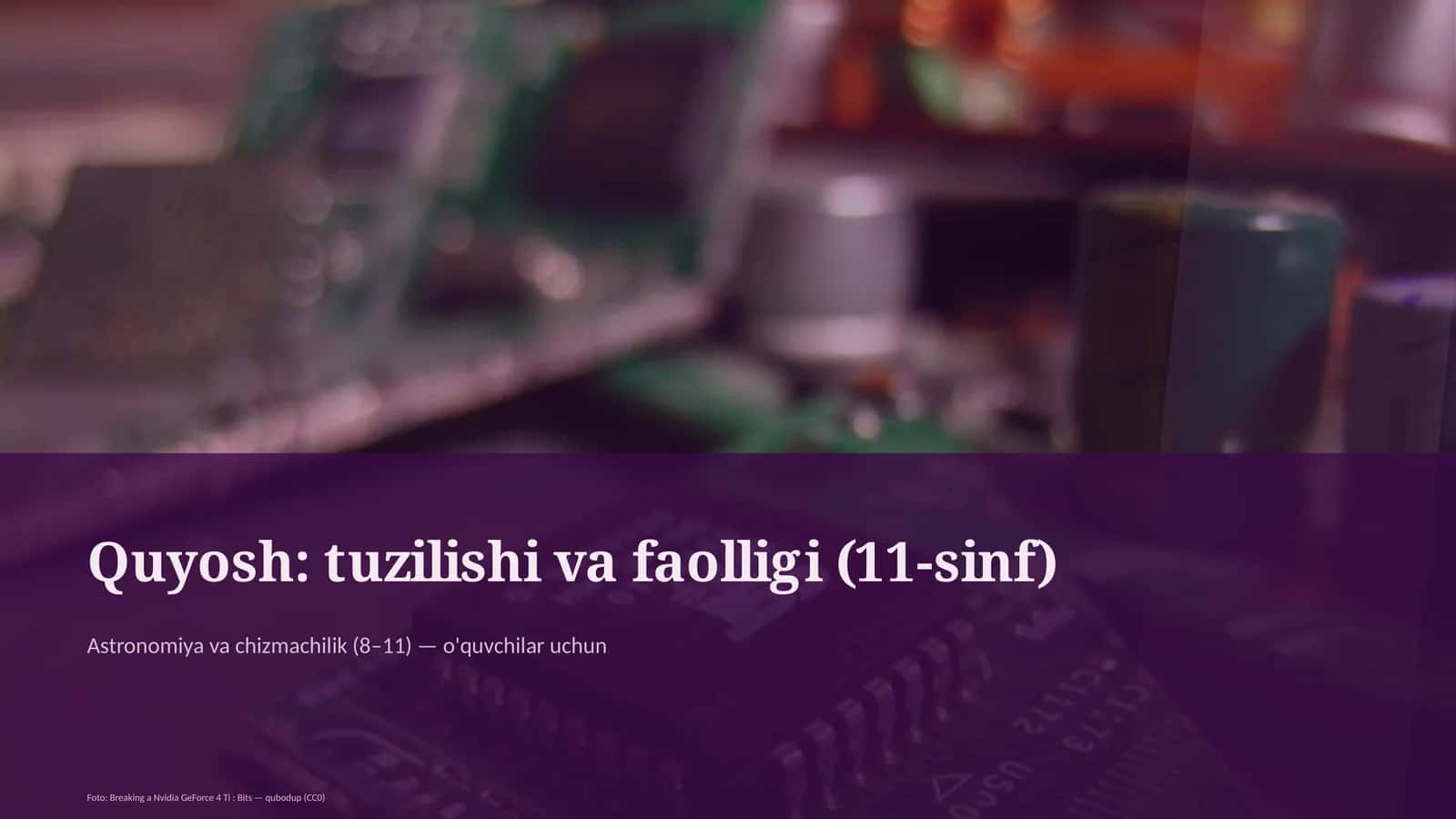 Quyosh: tuzilishi va faolligi (11-sinf) 1