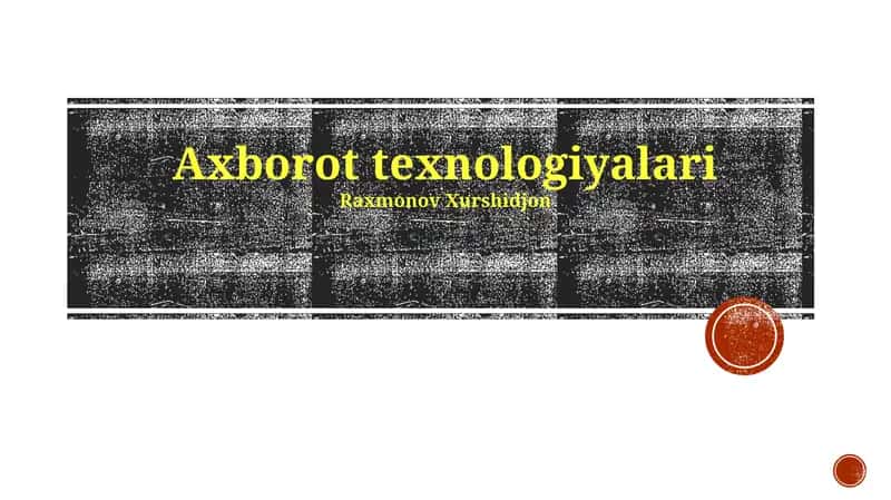 Axborot Texnologiyalari 1