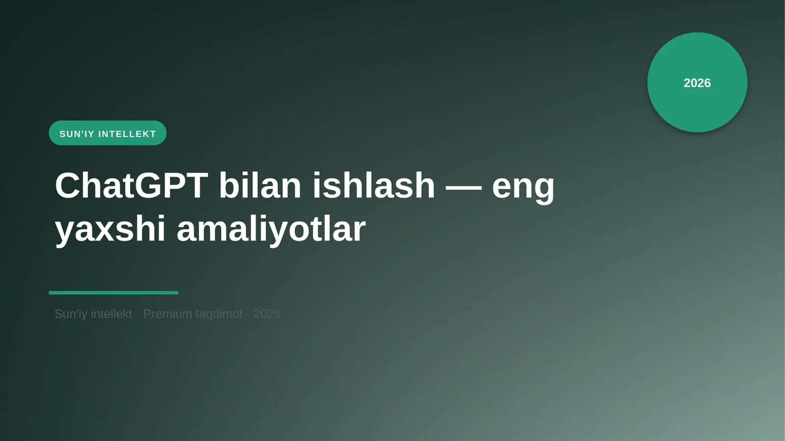 ChatGPT bilan ishlash — eng yaxshi amaliyotlar 1