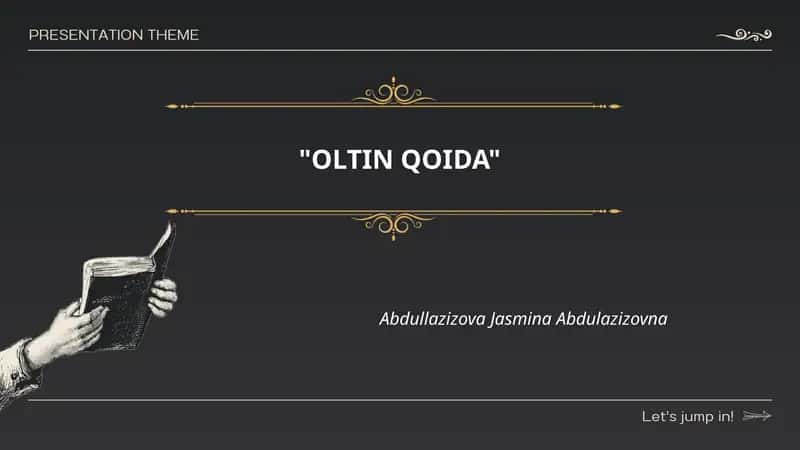 OLTIN QOIDA 1
