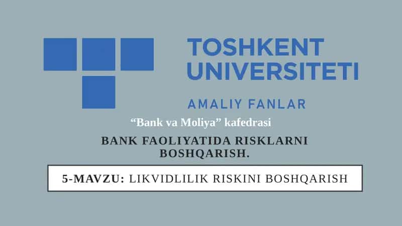Likvidlilik riskini boshqarish 1