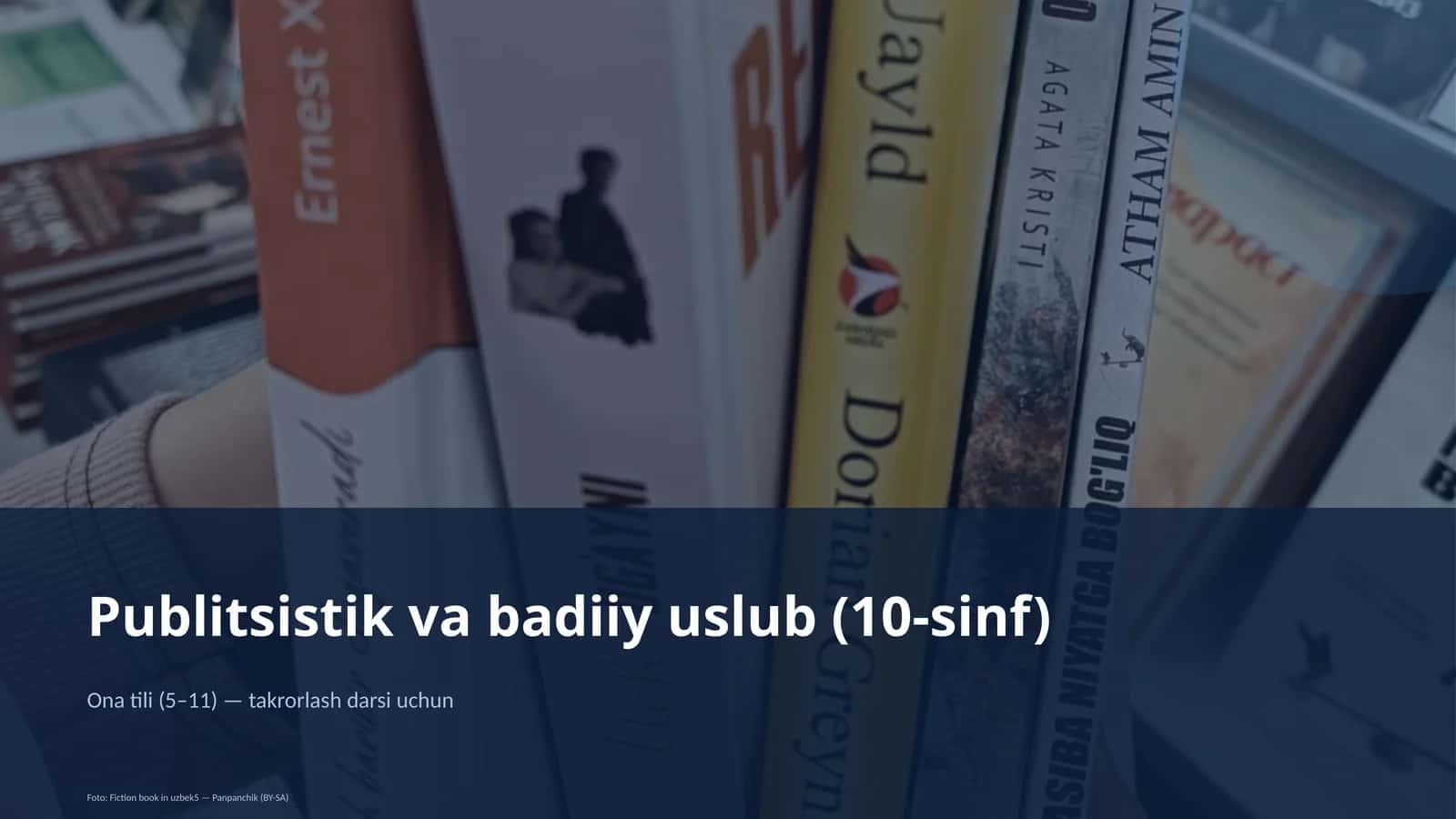 Publitsistik va badiiy uslub (10-sinf) 1