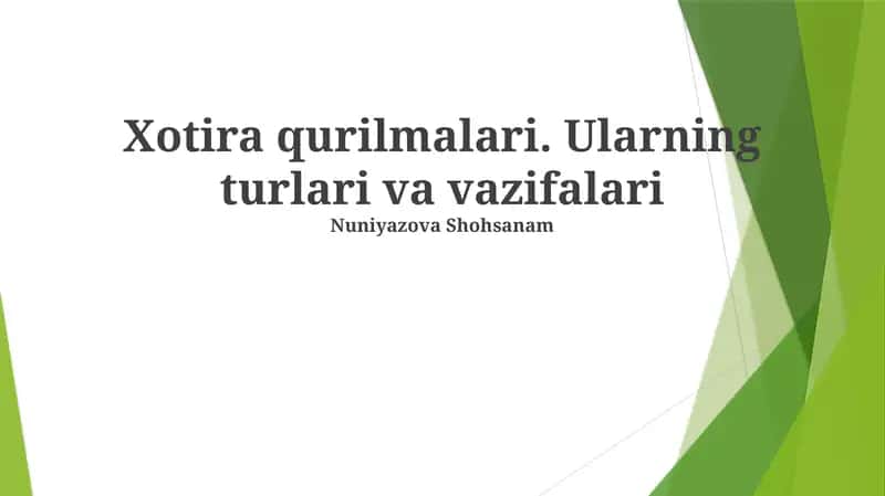 Xotira qurilmalari. Ularning turlari va vazifalari 1