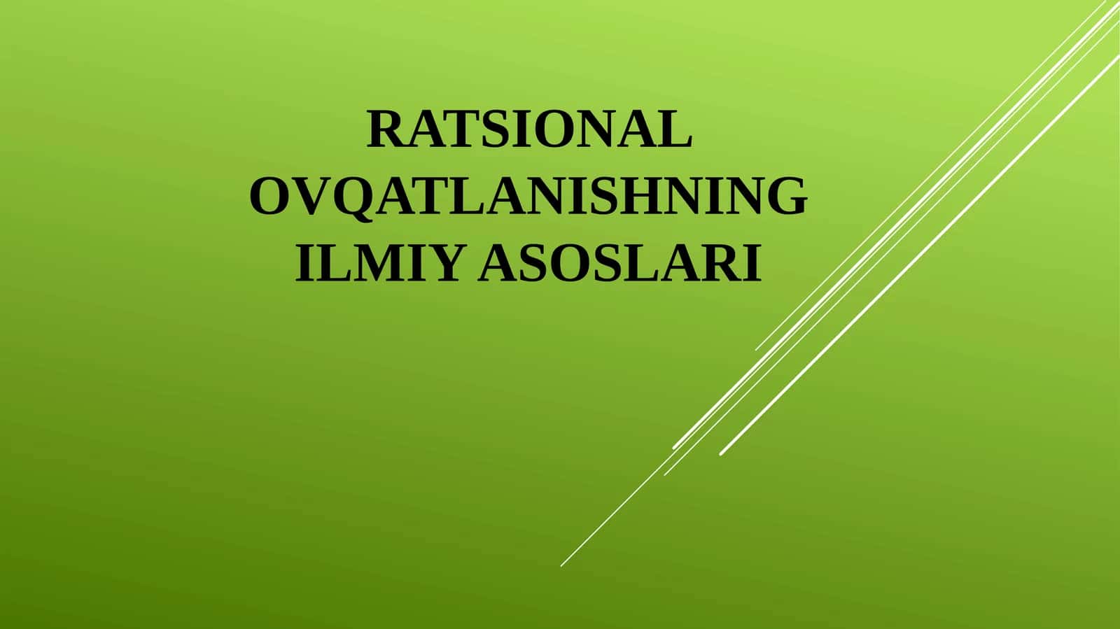 Ratsionalovqatlanishningilmiyasoslari 1