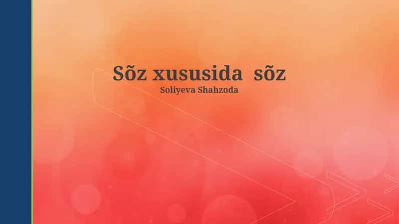 So'z haqida so'z 1