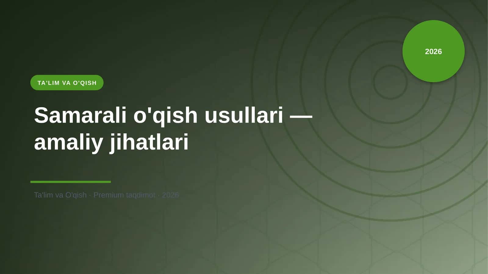 Samarali o'qish usullari — amaliy jihatlari 1