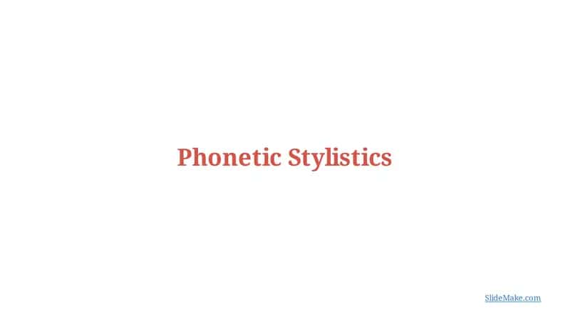Phonetic Stylistics 1