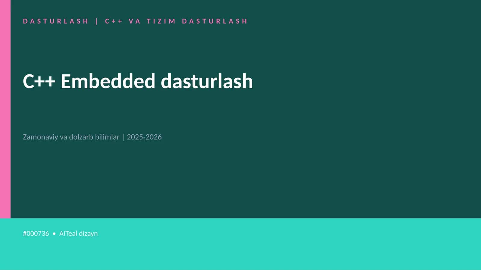 C++ Embedded dasturlash 1