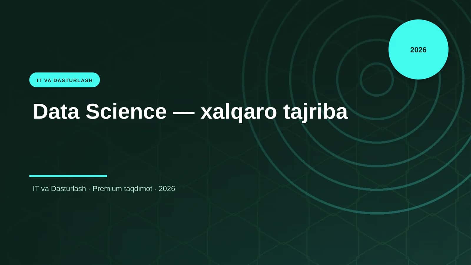 Data Science — xalqaro tajriba 1
