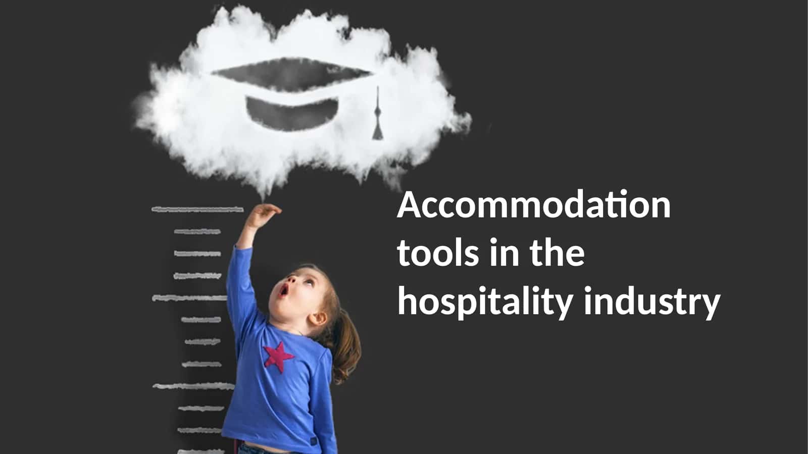 Accommodation Tools in the Hospitality Industry 1