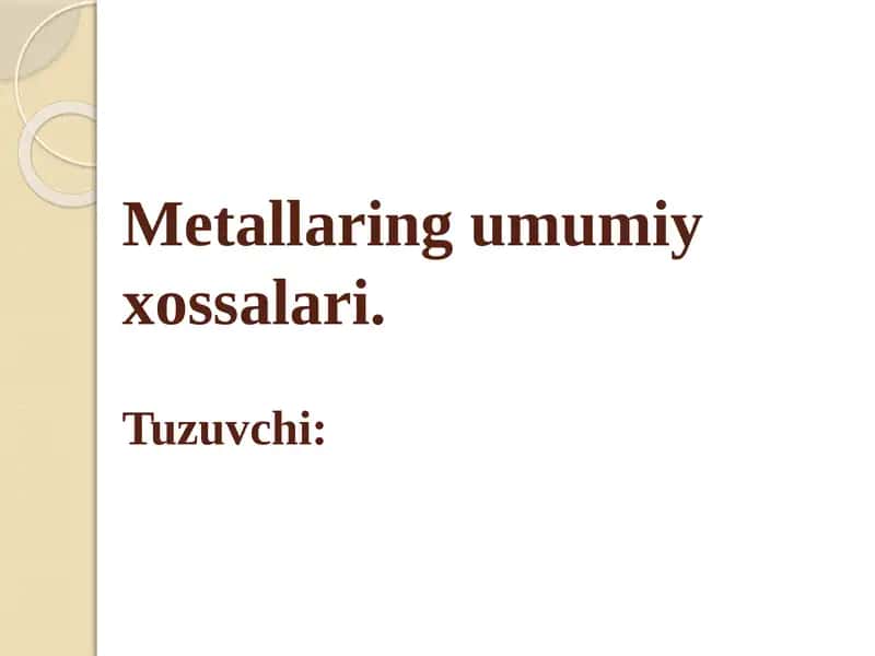 Metallarning umumiy xossalari 1