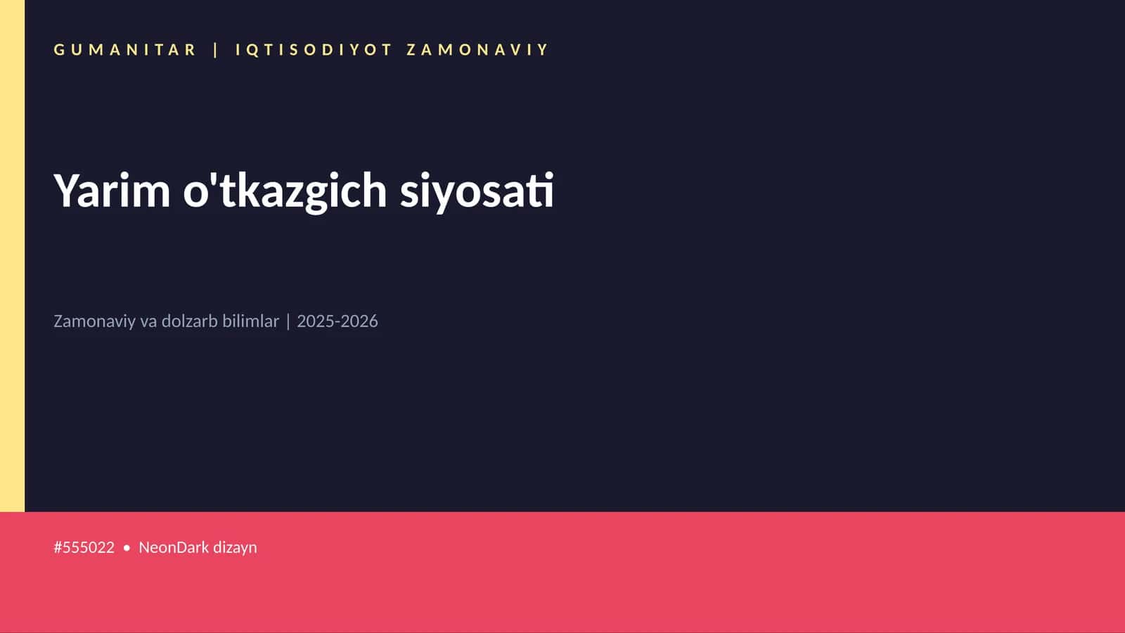 Yarim o'tkazgich siyosati 1