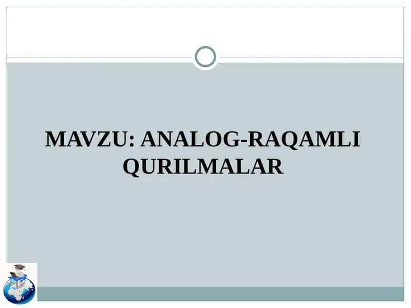Analog raqamli qurilmalar 1