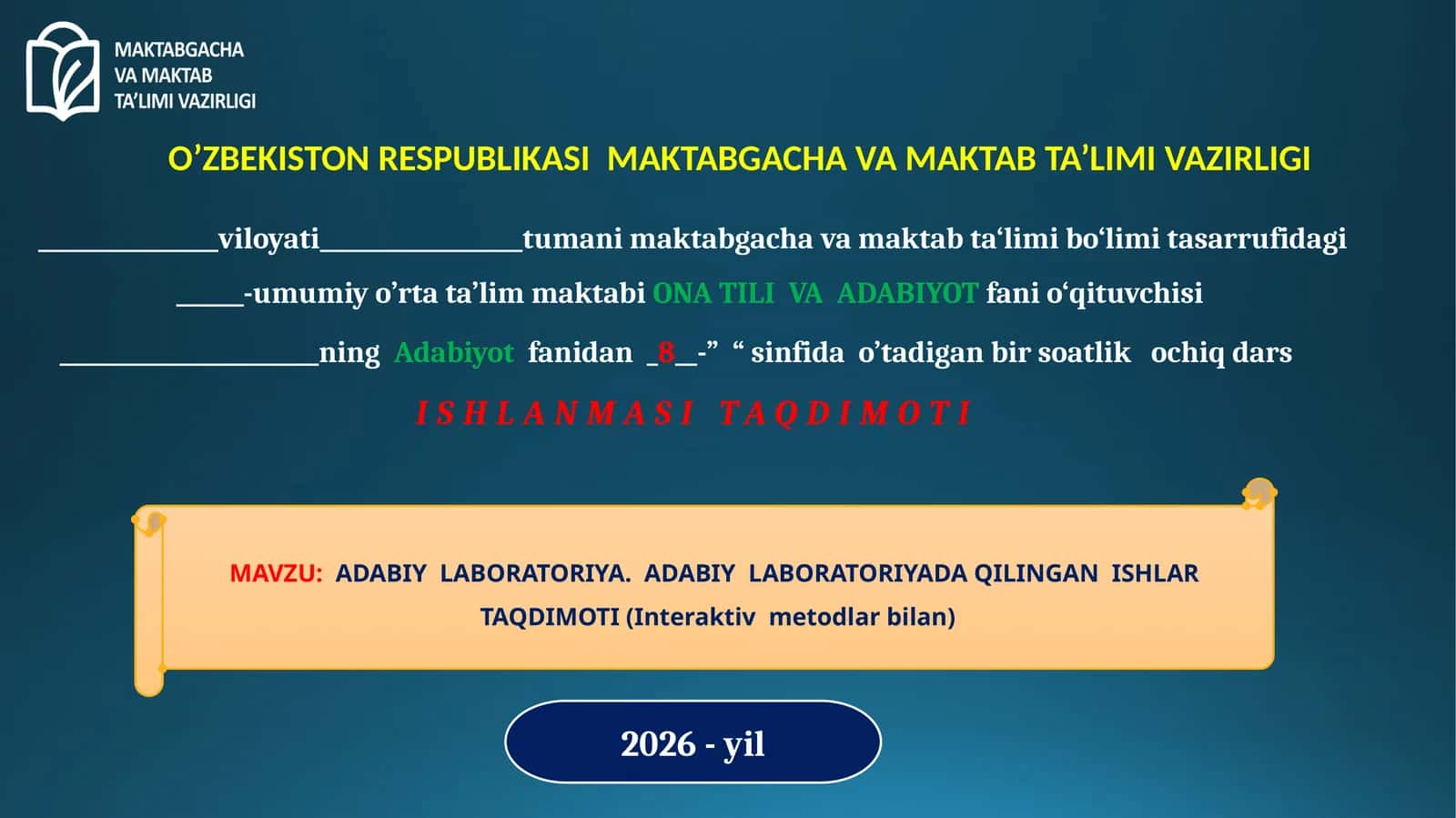 ADABIY LABORATORIYA. ADABIY LABORATORIYADA QILINGAN ISHLAR TAQDIMOTI 1