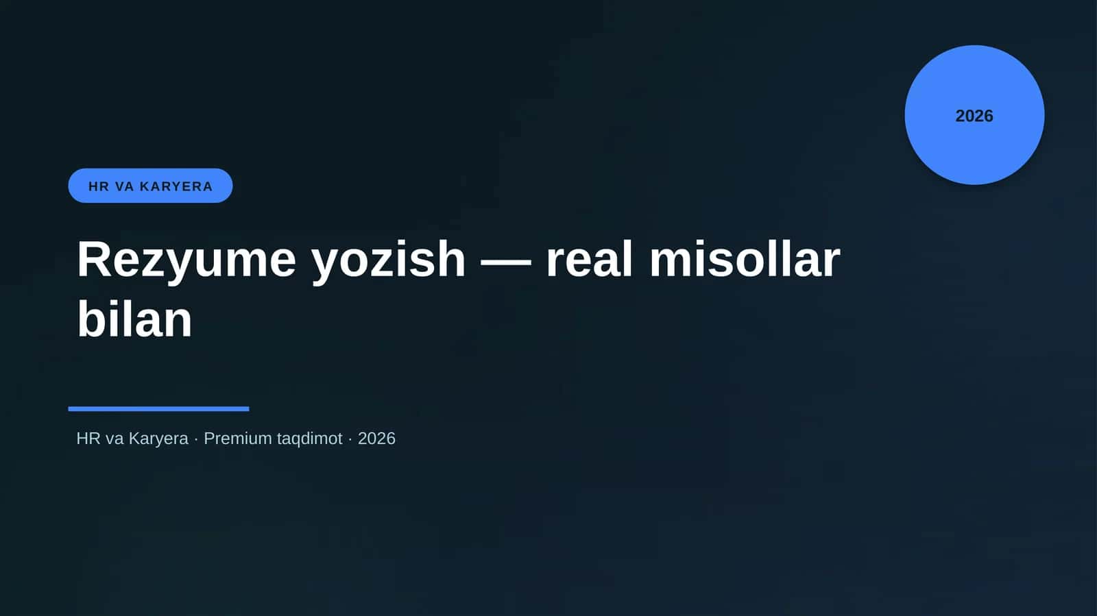 Rezyume yozish — real misollar bilan 1