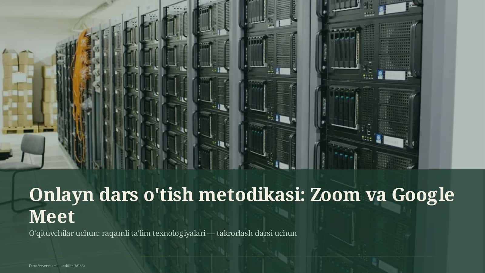 Onlayn dars o'tish metodikasi: Zoom va Google Meet 1