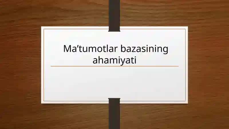 Ma'lumotlar bazasining ahamiyati