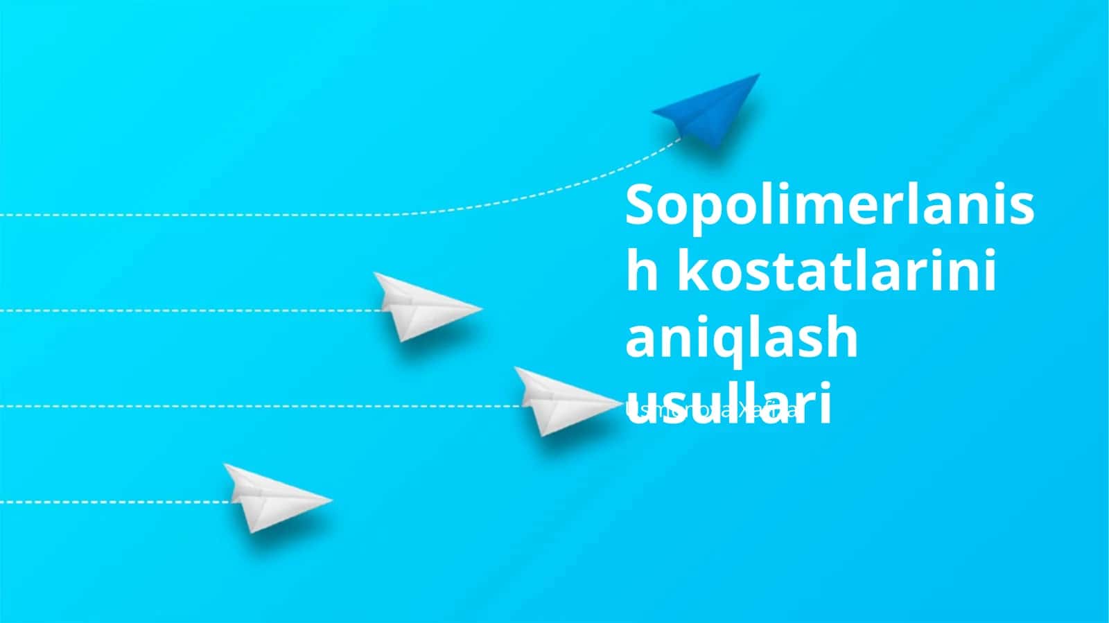 Kopolimerizatsiya konstantalarini aniqlash usullari 1